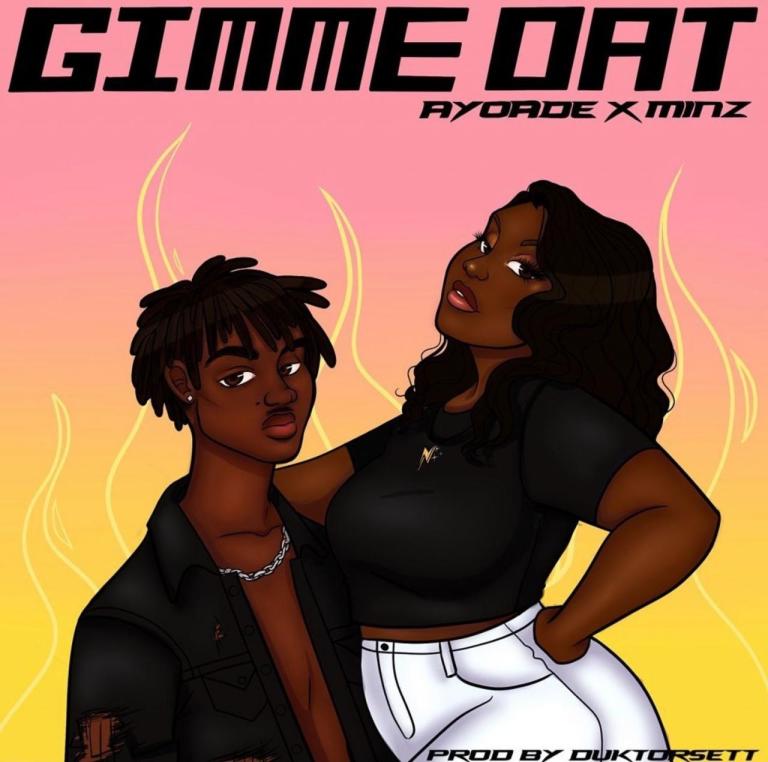 Ayóadè Gimme That Ft. Minz mp3 download