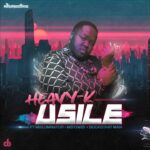 Heavy K uSILE Ft. Malumnator Mbombi Buckethat Man mp3 download