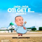 Eedris Abdulkareem “Jaga Jaga Oti Get E” Season 2 mp3 download