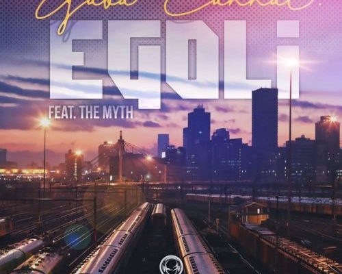 Gaba Cannal EGoli Ft. The Myth mp3 download