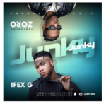 Ifex G Junky ft. Zoro Mp3 Download