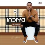 Indiya Ijelasi Ft. Intaba Yase Dubai mp3 download