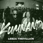 Lebza Thevillain Kumnandi Ft. Musa Keys, DBN Gogo & Raspy mp3 download