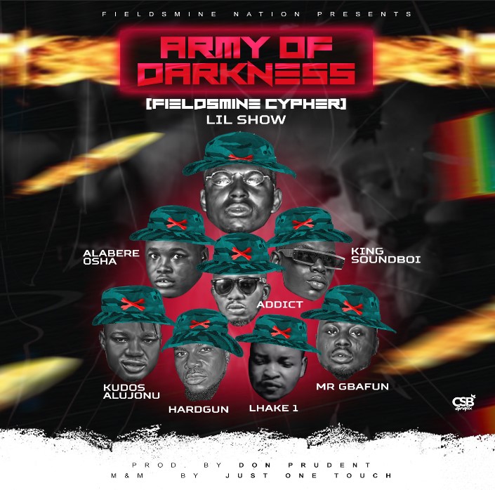 Lil Show Ft. Alabere Oosha, KingSoundBoiVibe, Addict, Hardgun, Mr Gbafun, Kudos Alujoonu, Lhake1 Army Of Darkness (Fieldsmine Cypher) mp3 download