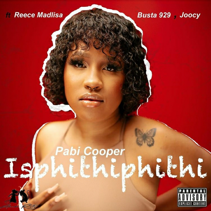 Pabi Cooper Isphithiphithi Ft. Reece Madlisa, Busta mp3 download929 & Joocy