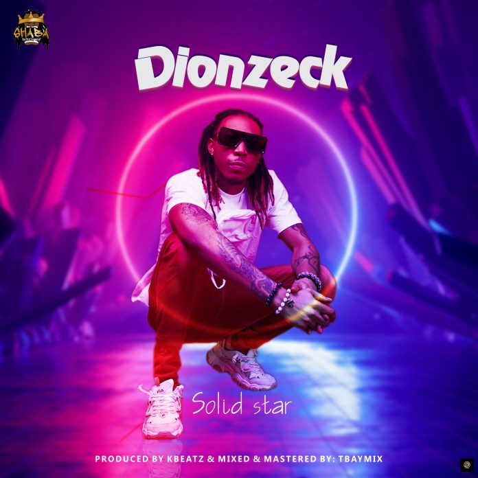 Solidstar Dionzeck Mp3 Download