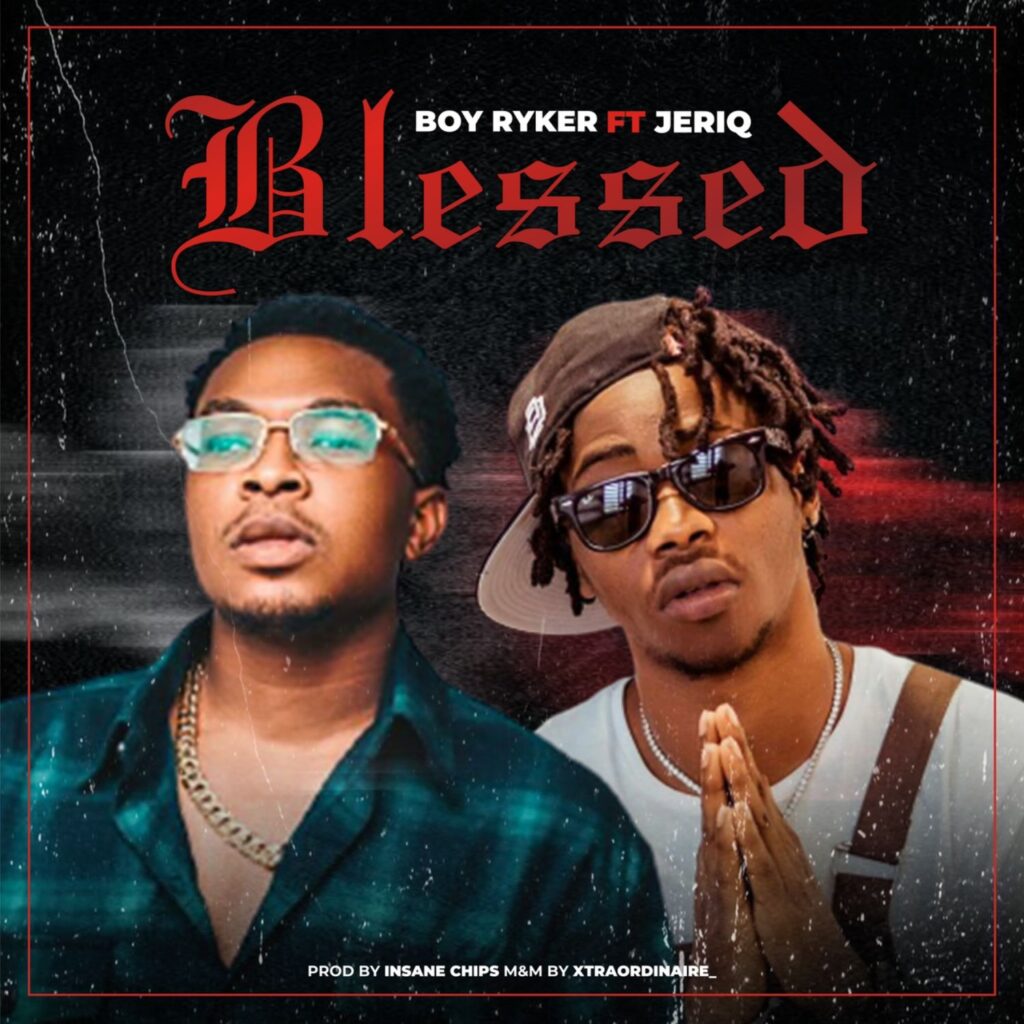 Boy Ryker Blessed Ft. JeriQ Mp3 Download