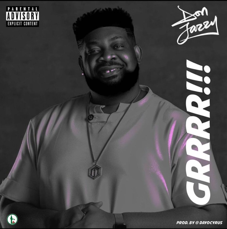 Don Jazzy GRRRR!!! Mp3 Download