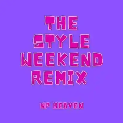 Eduardo Luzquiños ft. NP Heaven – The Style Weekend (Remix)