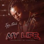 Eejay Stuntz My Life Mp3 Download