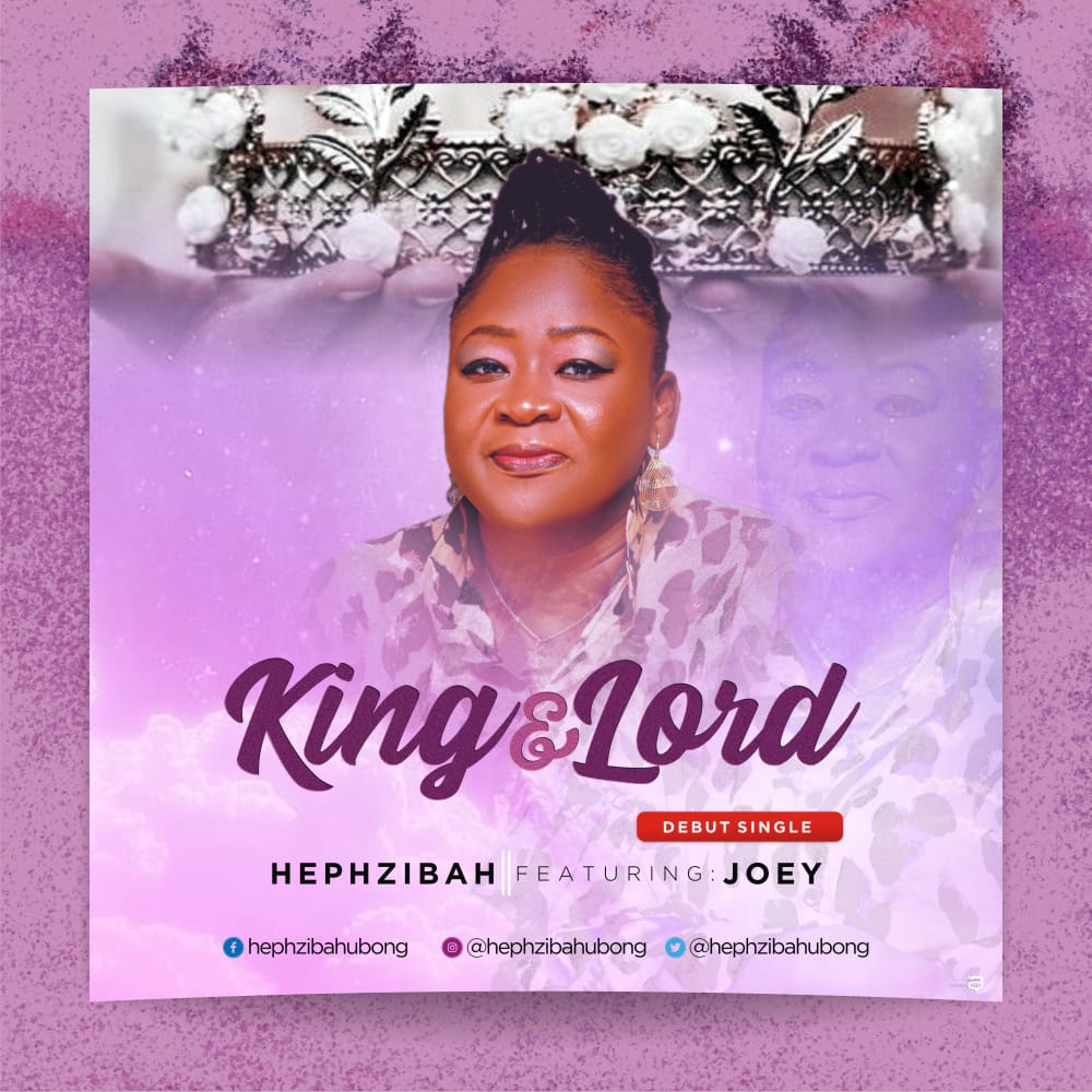 Hephzibah King & Lord ft Joey mp3 download