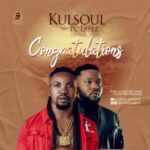 Kulsoul Congratulations Ft. PC Lapez Mp3 Download