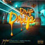 Nasi TauTona Drip Drip Ft. Veezo View, Maglera Doe Boy Mp3 Download