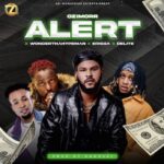 Ozimorr Ft. Erigga x Delite x Wondetthahypeman Alert mp3 download