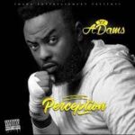 VJ Adams ft. Harrysong Based on Believe Mp3 Download