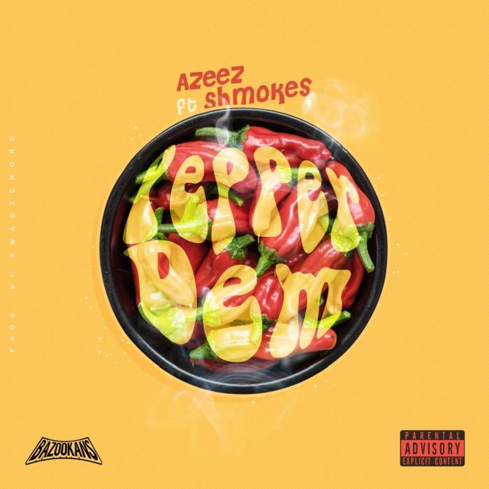 Azeez Ft. Shmokes Pepper Dem mp3 download