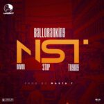 Balloranking NST (Never Stop Trying) mp3 download