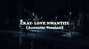 CKay Love Nwantiti (Acoustic Version) Mp3Download