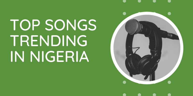 Hottest Songs In Nigeria Right Now Mp3 Download