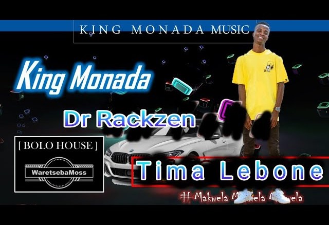 King Monada Tima Lebone Ft Dr Rackzen mp3 download