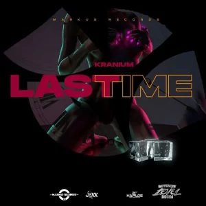 Kranium – Last Time mp3 download