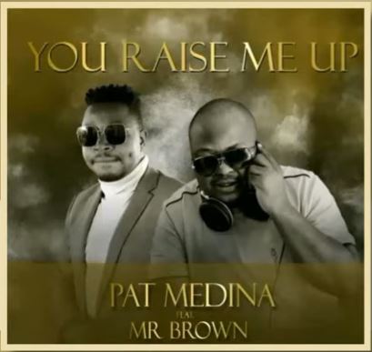 Pat Medina You Raise Me Up (Amapiano Cover) Ft. Mr Brown mp3 download