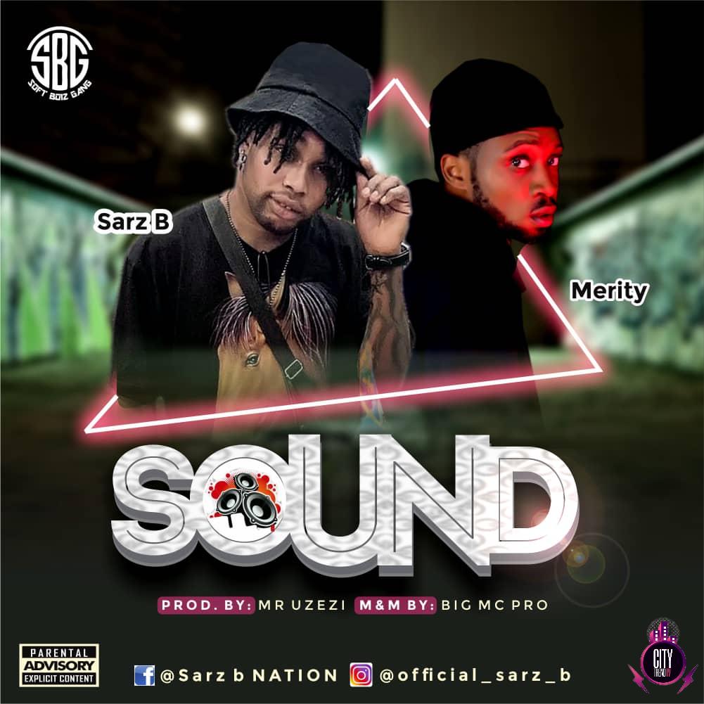 Sarz B ft. Merity Sound mp3 doownload