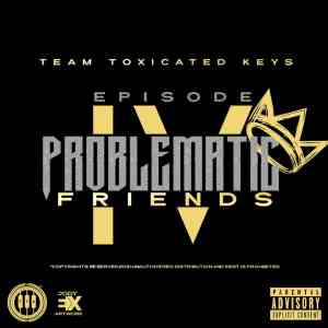 Toxicated Keys Friends Of AmaPiano mp3 download