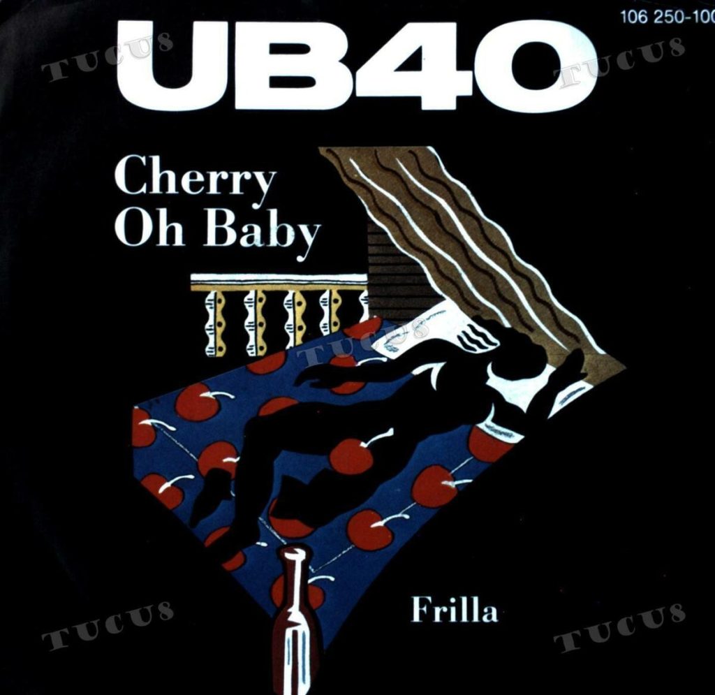 UB40 – Cherry Oh Baby