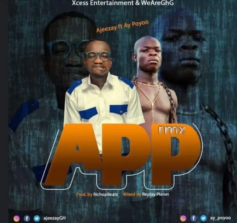 Ajeezay App Remix Ft AY Poyoo mp3 download