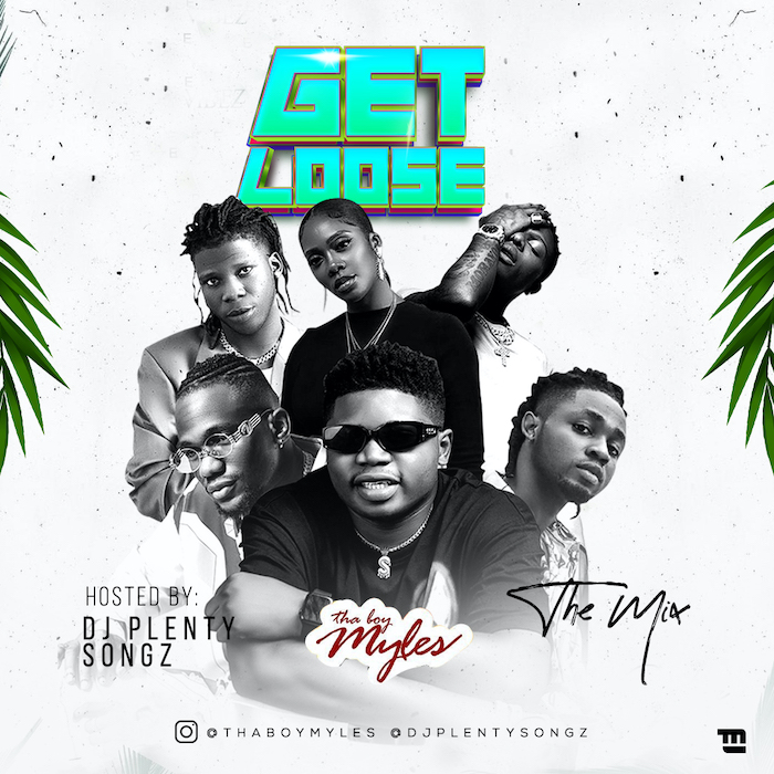 DJ Plentysongz Get Loose Mix mp3 download