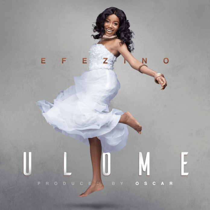 Efezino Ulome mp3 download