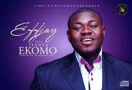 Effjay Ekomo ft. Iyanya