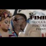 Lola Rae – Fimile Ft. Iyanya