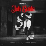 Medikal Jah Guide mp3 download