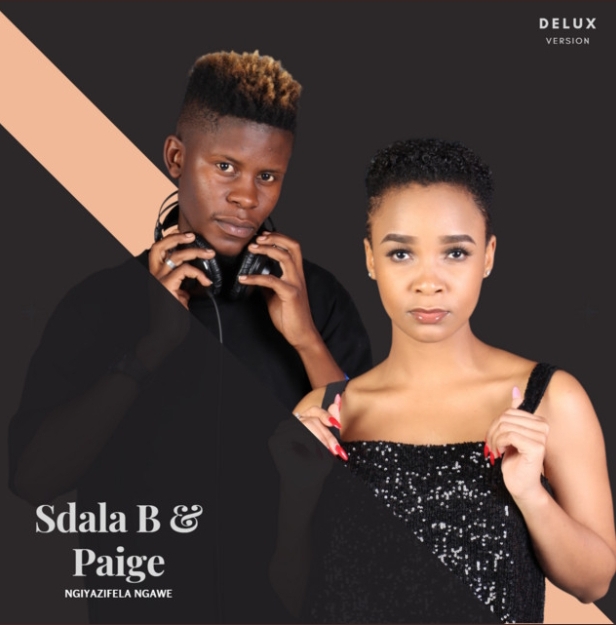 Sdala B & Paige – Phambili