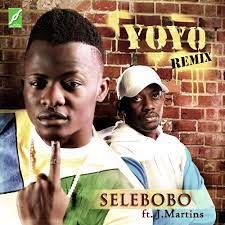 Selebobo ft. J.Martins – YoYo