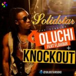 Solidstar Oluchi ft Flavour