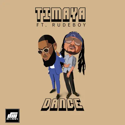 Timaya – Dance ft. Rudeboy