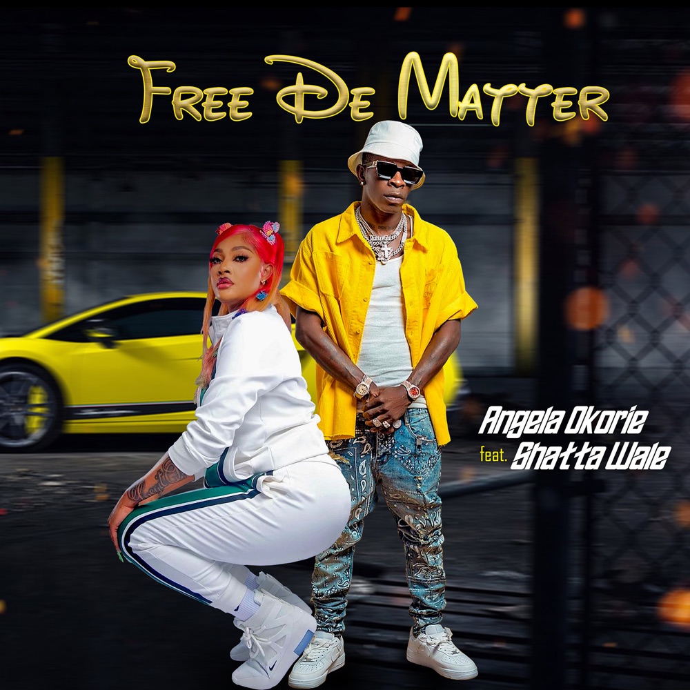 Angela Okorie Free De Matter Ft Shatta Wale mp3 download