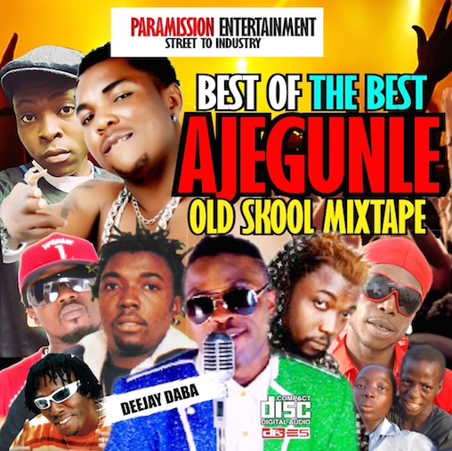 DJ Daba Best of the Best Ajegunle Old Skool Mixtape mp3 download