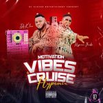 DJ Klever ft. Hypeman Ikemba Motivation Vibes Cruise Hype Mix mp3 download