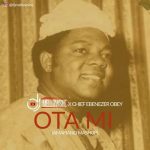 DJ Mellowshe Ota Mi Amapiano Mashup Ft Ebenezer Obey mp3 download