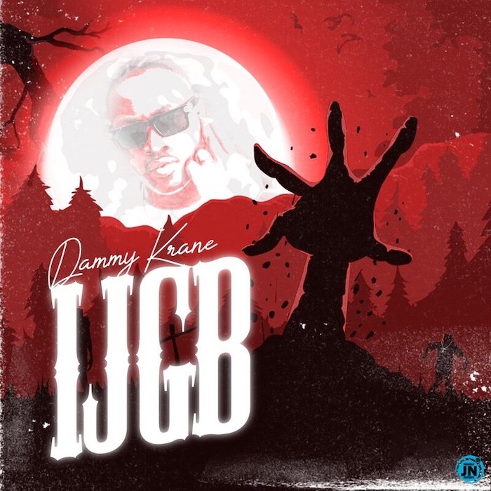 Dammy Krane IJGB I Just Got Back mp3 download