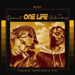 Dasmart ft. Balloranking One Life mp3 download