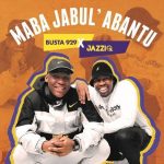 Mr JazziQ Busta 929 VSOP Ft. Reece Madlisa Riky Rick Zuma Mpura 9umba mp3 download