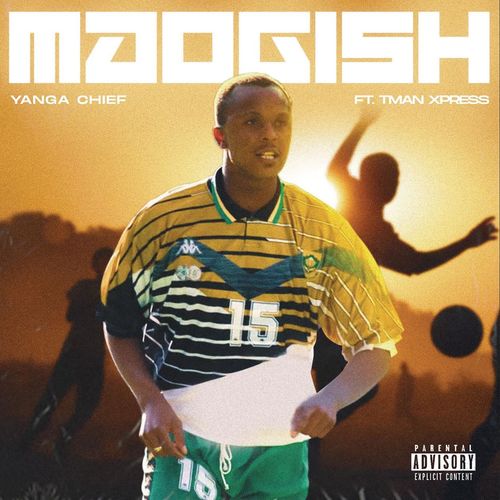 Yanga Chief Mdogish ft. Tman Xpress mp3 download