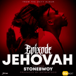 Epixode Jehovah Ft Stonebwoy mp3 download