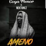 Download Goya Menor Nektunez Ameno Amapiano Mp3