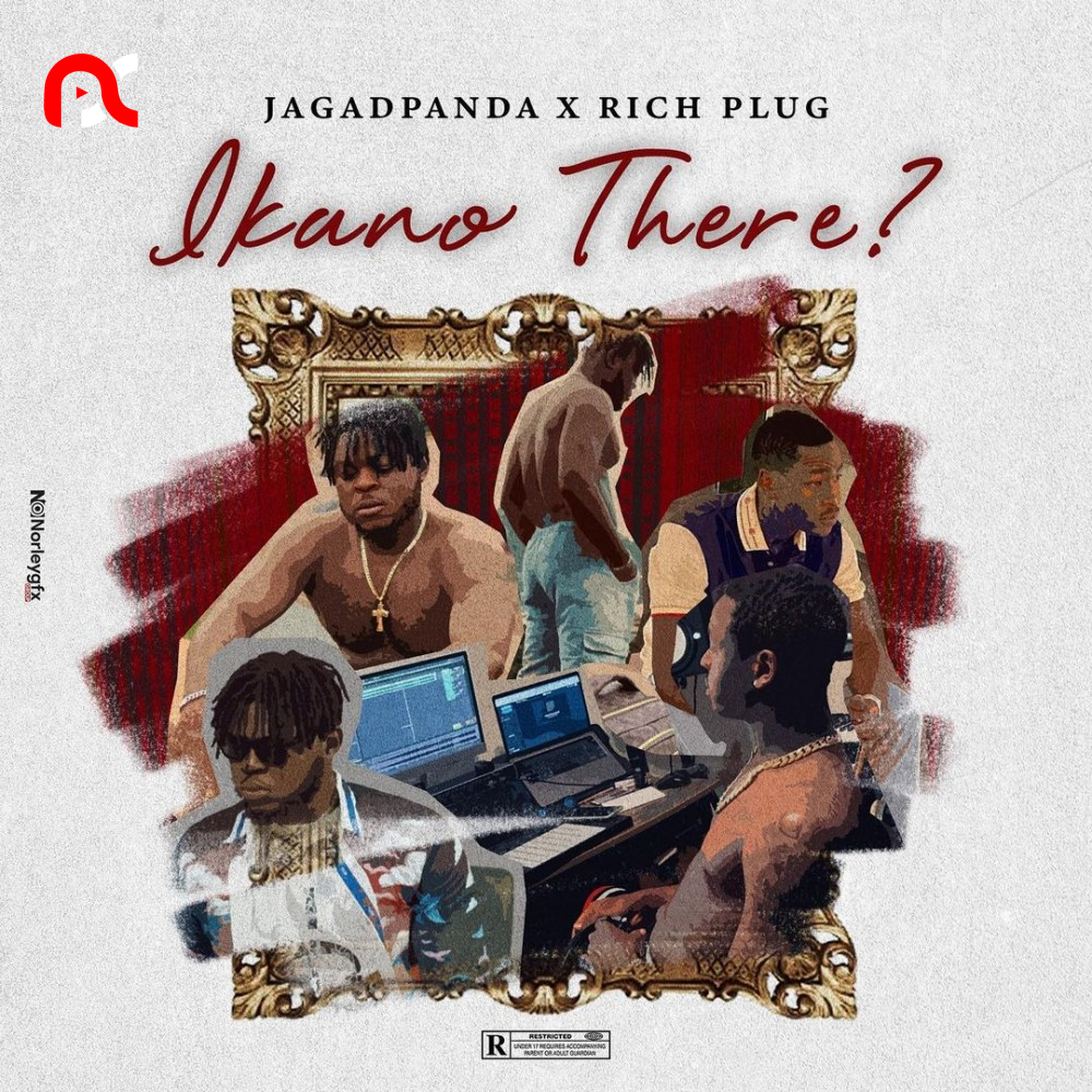 Jagadpanda Ikano There? Ft. Richplug mp3 download